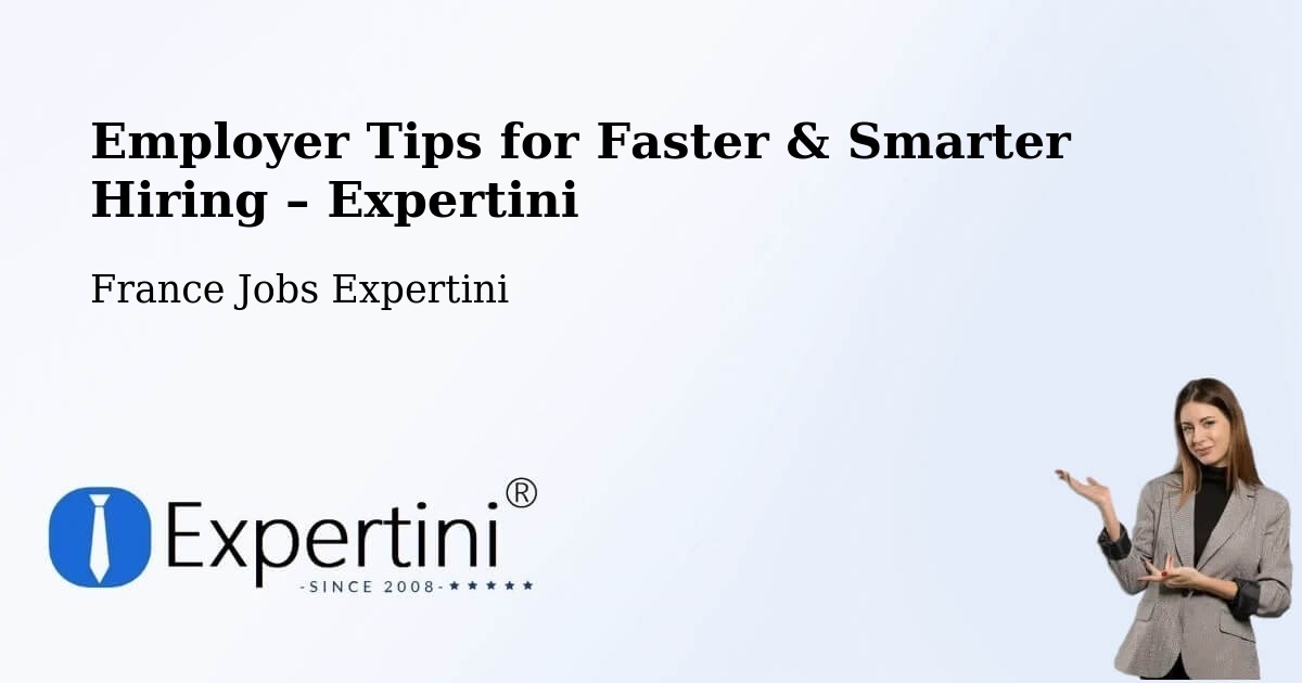 Employer Tips for Hiring & Recruitment – Mende - Mende, France Jobs Expertini