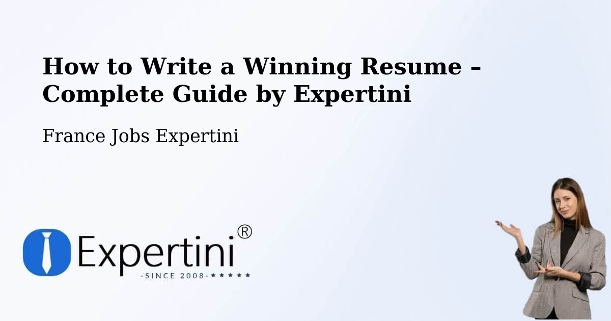 Resume Writing Guide for Job Seekers – Mende - Mende, France Jobs Expertini